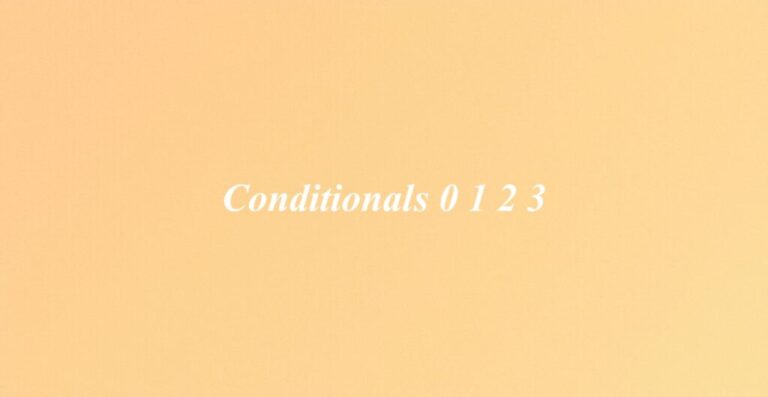 Conditionals 0 1 2 3