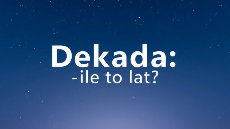 Dekada - ile to lat?