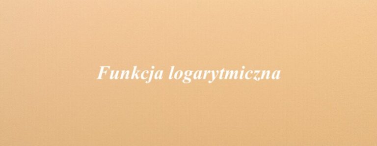 Funkcja logarytmiczna