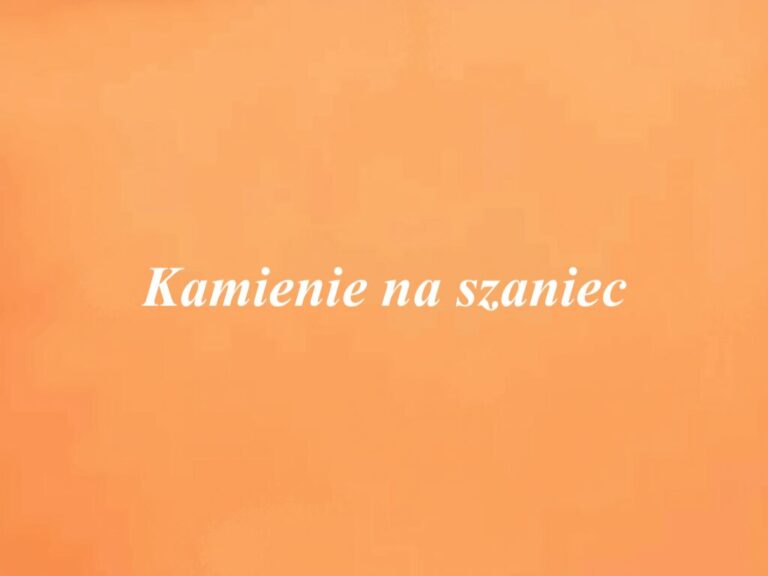 Kamienie na szaniec