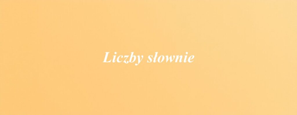 Liczby słownie