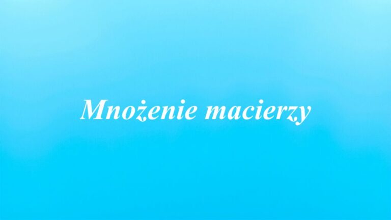 Mnożenie macierzy