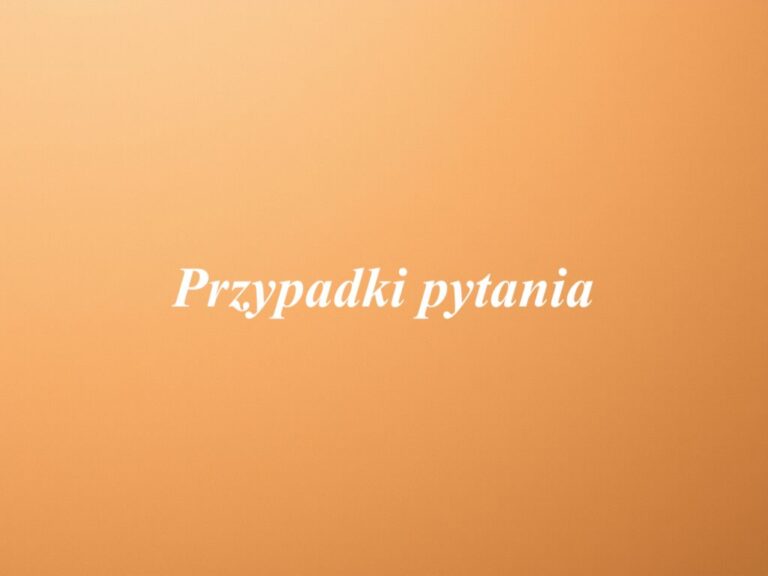 Przypadki pytania