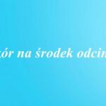 Wzór na środek odcinka