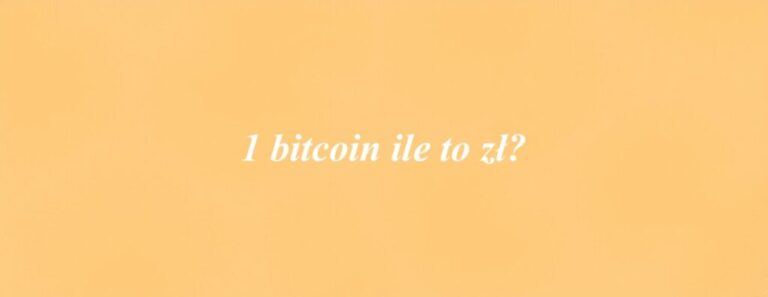 1 bitcoin ile to zł?