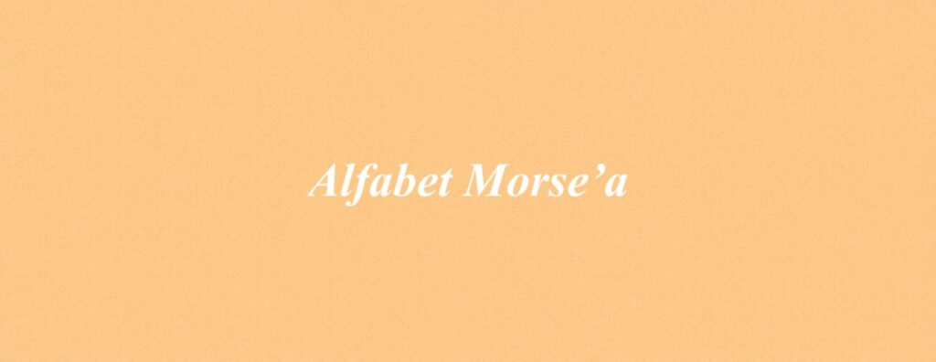 Alfabet Morse’a