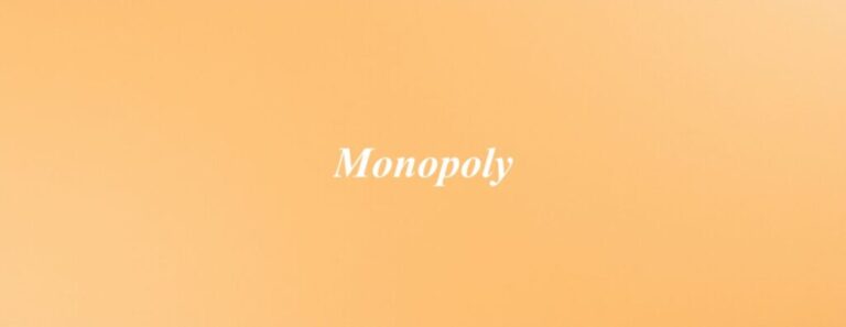 Monopoly