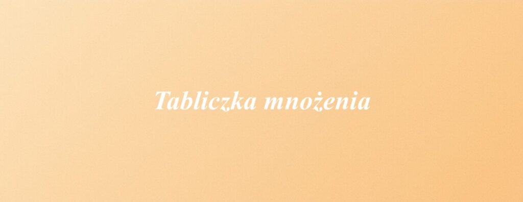 Tabliczka mnożenia