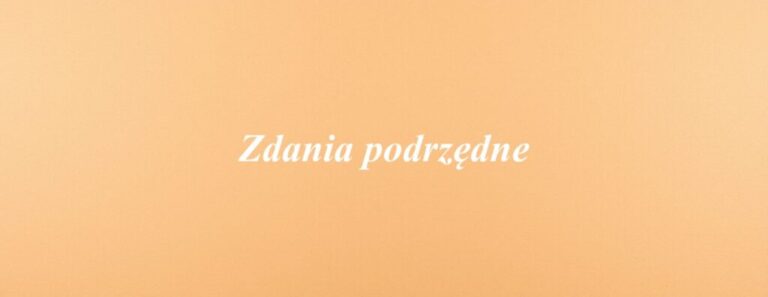 Zdania podrzędne