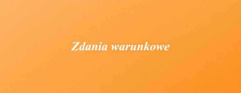 Zdania warunkowe