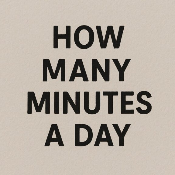 How Many Minutes A Day