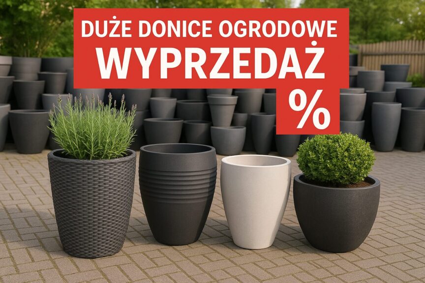Duże Donice Ogrodowe Wyprzedaż