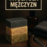 Mydła Dla Mężczyzn
