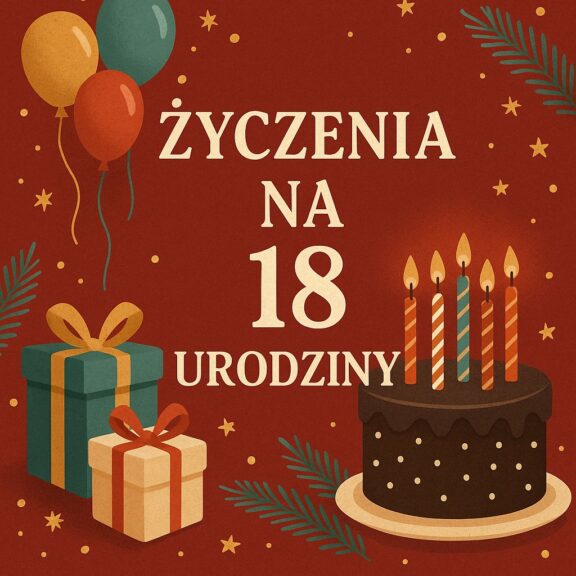 Życzenia Na 18 Urodziny